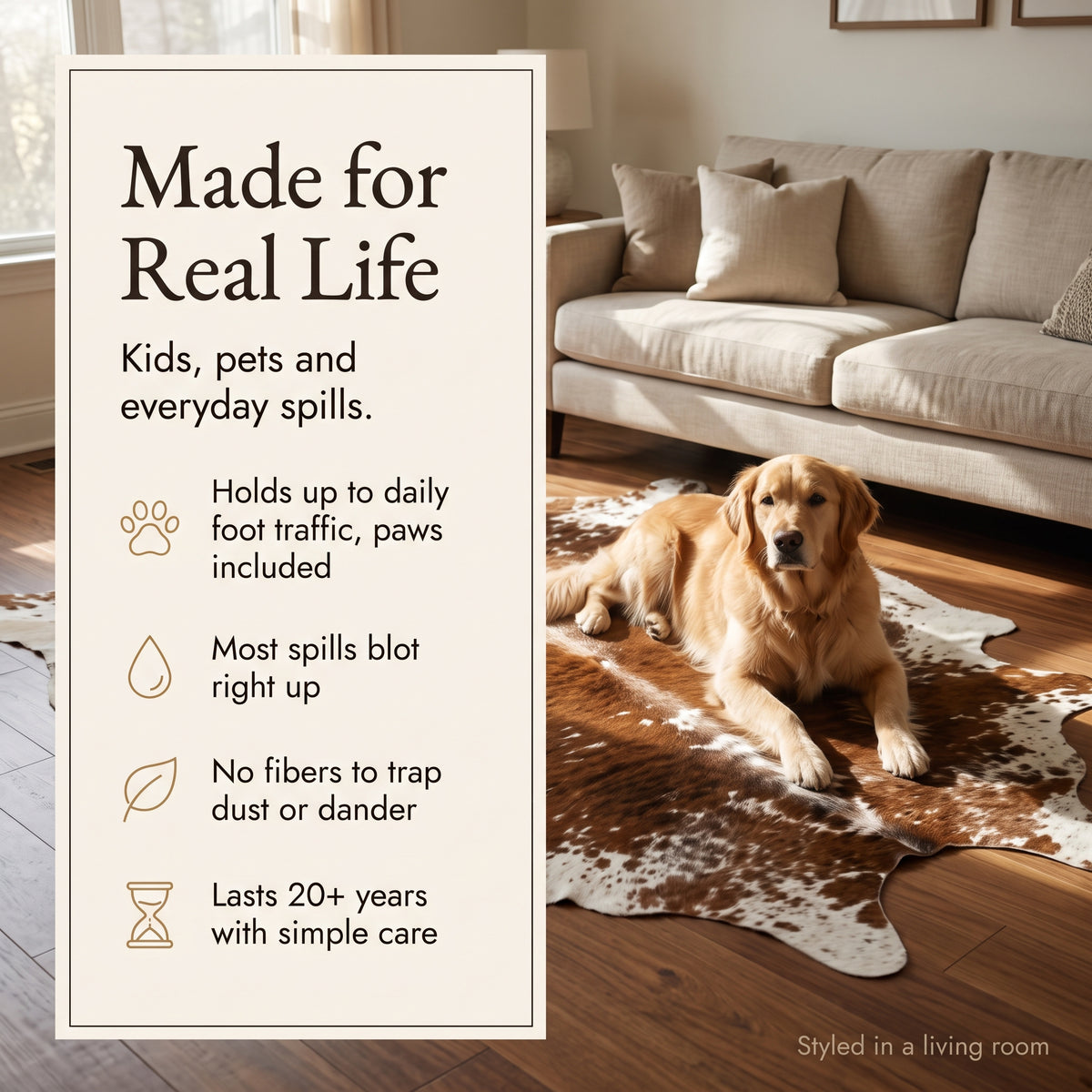 Made for real life: a cowhide rug holds up to kids, pets and everyday spills